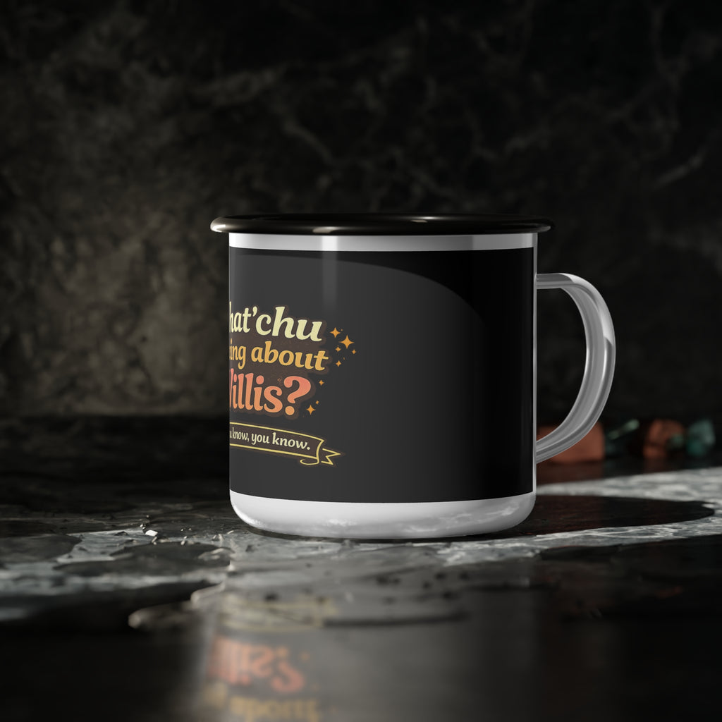 What'chu talking about Willis? Enamel Cup | Retro TV Quote