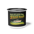 3 Hour Tour Ferry Enamel Camp Cup | Boat Cruise Vacation Mug