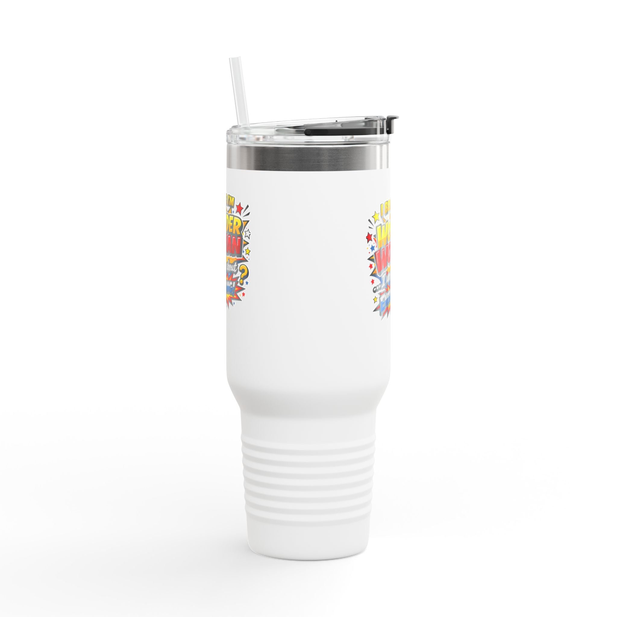 I Believe I'm Wonder Woman Travel Mug | 40oz Insulated Tumbler