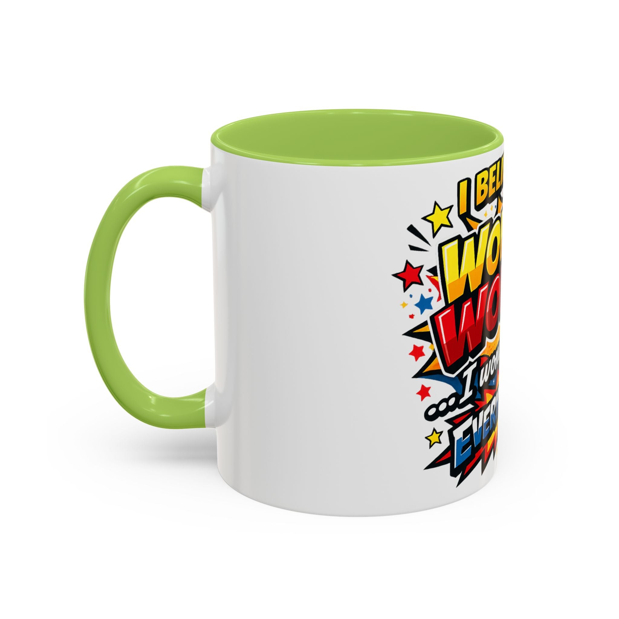 I Believe I'm Wonder Woman I Wonder About Everything Mug | Accent Coffee Mug