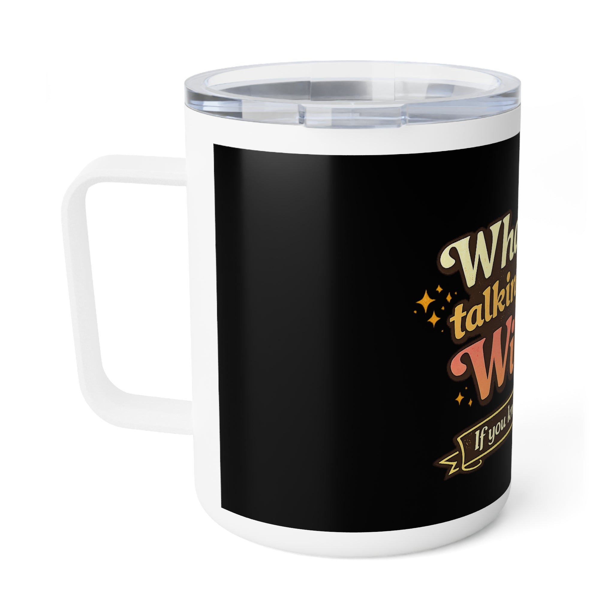 What'chu Talking About Willis? Insulated Coffee Mug | 10oz