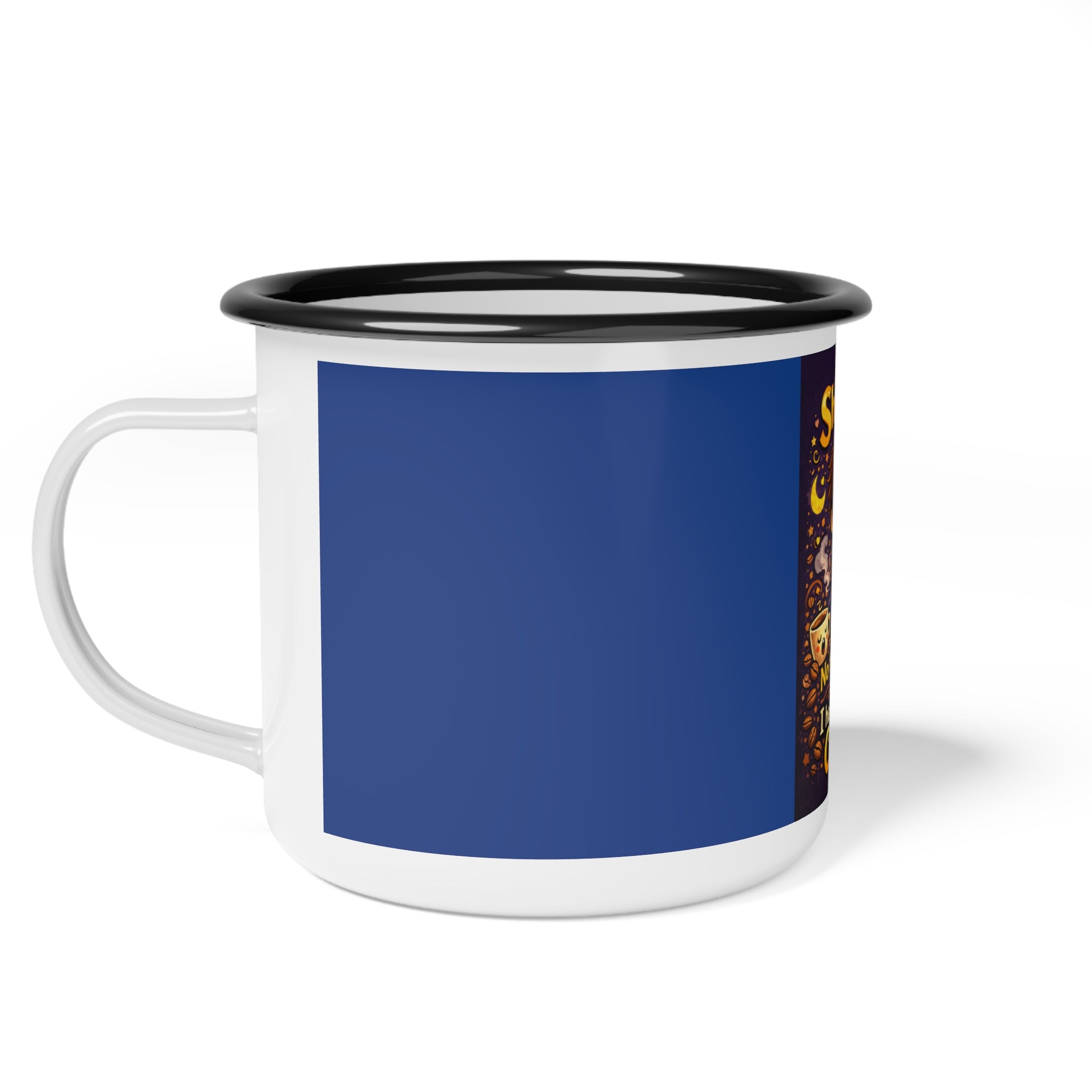 Shhhhhh No Talking Until I Have My Coffee Enamel Camp Cup | Coffee Lover Mug
