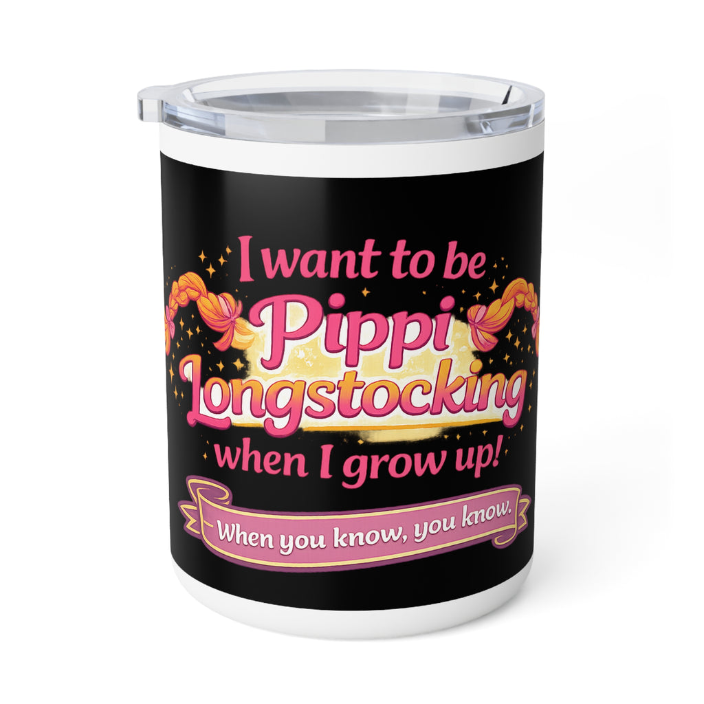 I Want to Be Pippi Longstocking When I Grow Up Coffee Mug | Insulated 10oz