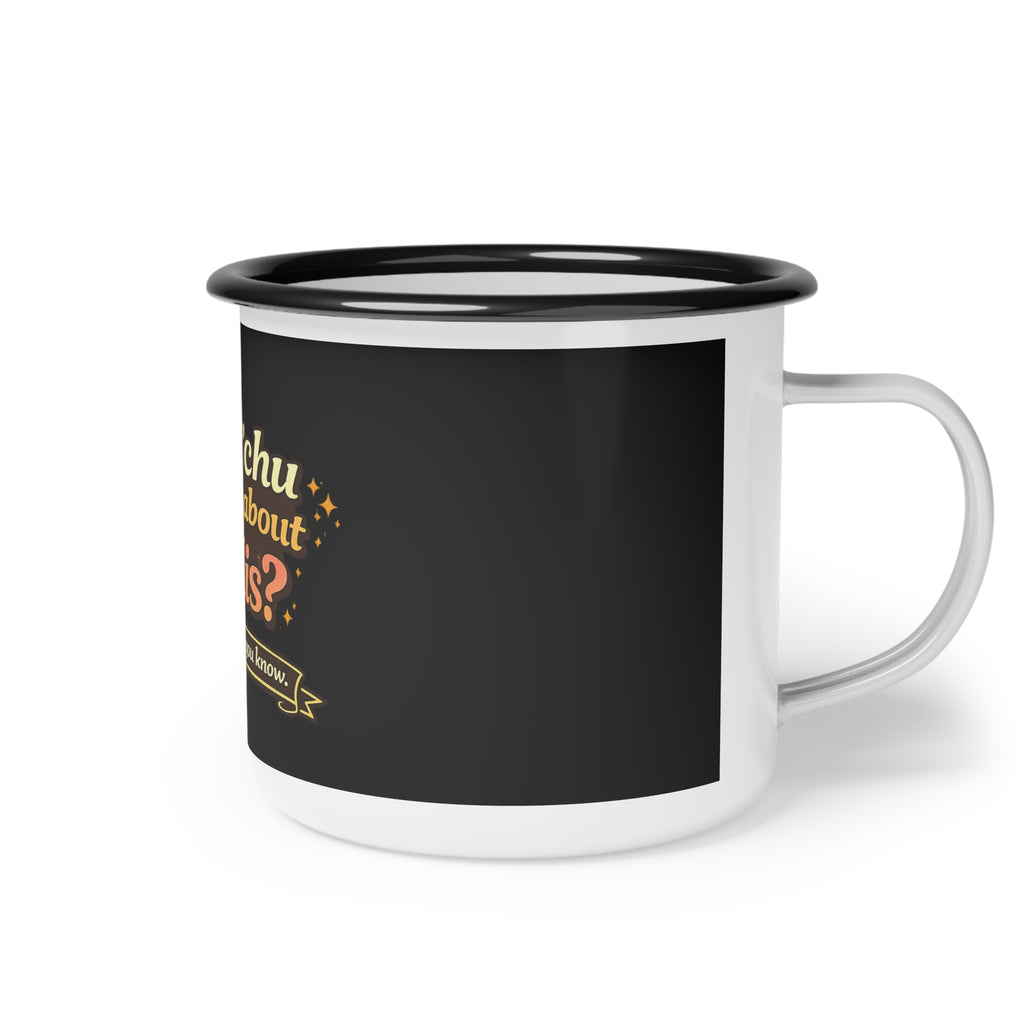 What'chu talking about Willis? Enamel Cup | Retro TV Quote